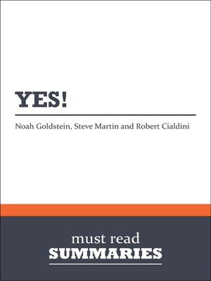 cover image of Yes! - Noah Goldstein, Steve Martin and Robert Cialdini